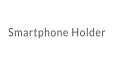 Smartphone Holder