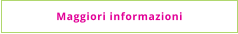 Maggiori informazioni