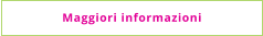 Maggiori informazioni