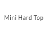 Mini Hard Top