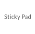 Sticky Pad