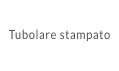 Tubolare stampato