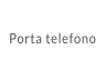 Porta telefono